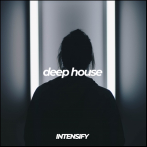 Deep House 2019 | Intensify Records