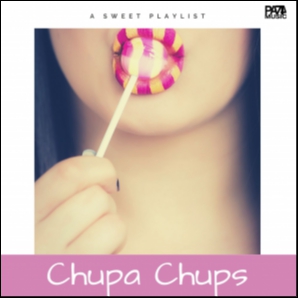 Chupa Chups Playlist