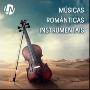 Músicas Românticas Instrumentais | Músicas Instrumentais