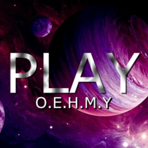 Play O.E.H.M.Y