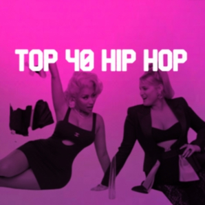 Top 40 Hip Hop