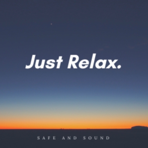 Just Relax.