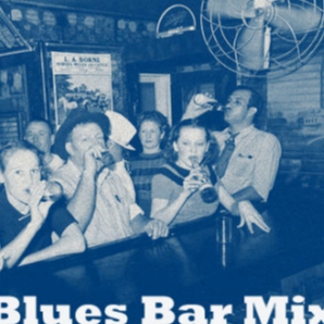 Blues Bar Mix