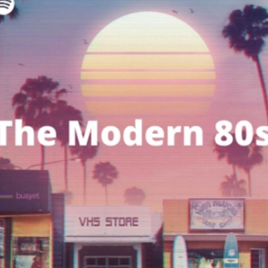 The Modern 80s