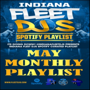 Indiana Fleet May Spotify Playlist