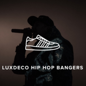 LuxDeco Hip Hop Bangers