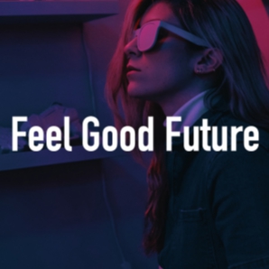 Feel Good Future