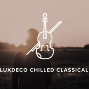 LuxDeco Chilled Classical