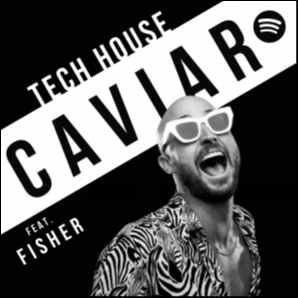 TECH HOUSE CAVIAR