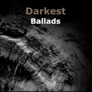 Darkest Ballads