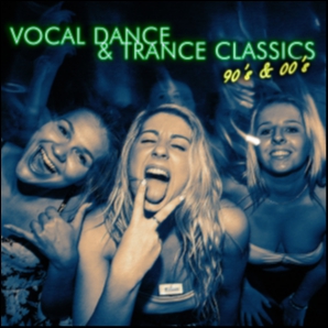 VOCAL DANCE & TRANCE CLASSICS
