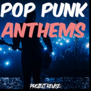 POP PUNK ANTHEMS