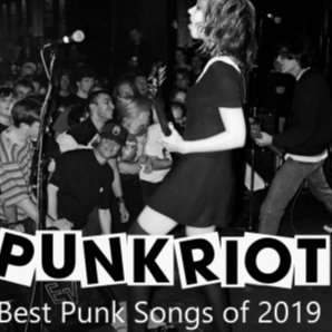 Punk Riot: Best Punk Songs of 2019