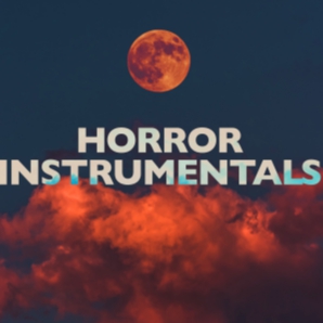 Horror Instrumentals