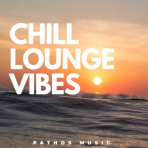 Pathos Music: Chill Lounge Vibes