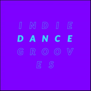Indie Dance Grooves
