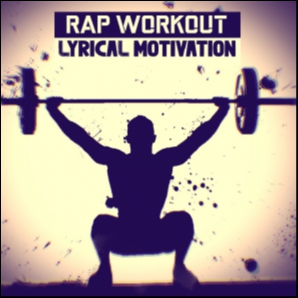 Rap Workout - Lyrical Motivation