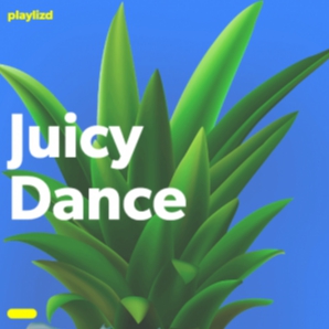 Juicy Dance / EDM, Dance, Trap, Pop and more