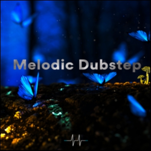 Melodic Dubstep