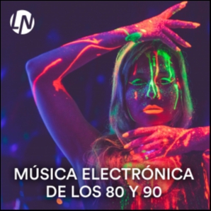 Música Electrónica de los 80 y 90 Mix - Listen Spotify Playlists