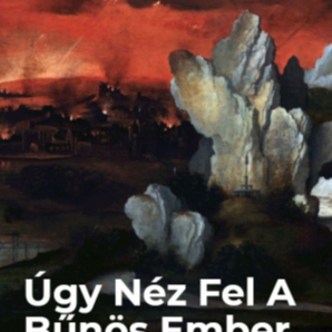 Úgy Néz Fel A Bűnös Ember (Folk/Romani)