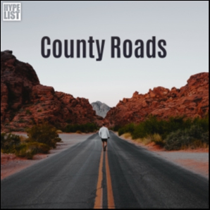County Roads ???? by HYPELIST