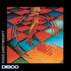 Disco 2000 and twenty.