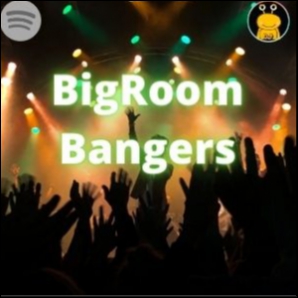 BigRoom Bangers