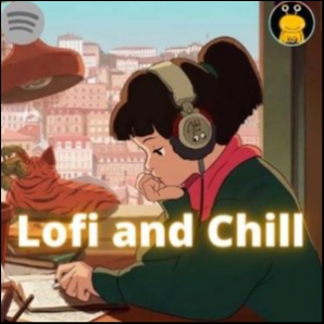 Lofi and Chill