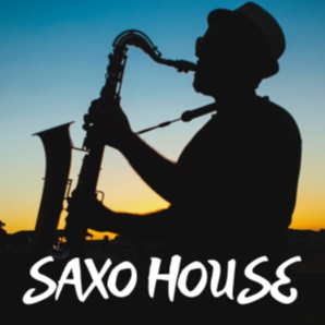 Saxophone House & Chill House