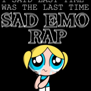 I Said Last Time Was The Last Time - Sad Emo Rap