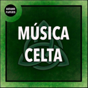 Música Celta Irlandesa, Escocesa, Gallega, Asturiana