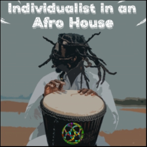 Individualist in an Afro House