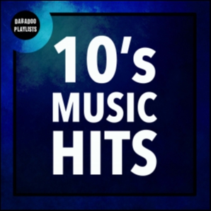 10s Music Hits Pop, Rock, EDM, Dance, Electrónica, Indie
