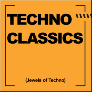 Techno Classics ( Jewels of Techno)