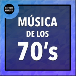 Música de los 70 Internacional: Disco, Rock, Pop, Soul, R&B