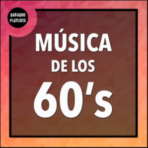 Música de los 60 Internacional: Rock, Pop, Soul, Funk, RnB