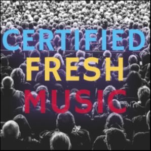 Certified Fresh Music