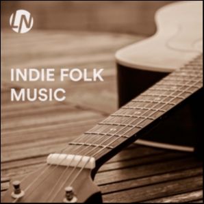 Indie Folk Music & Acoustic Songs | Acoustic Indie Songs