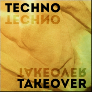 Techno Takeover