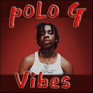 Polo G Vibes