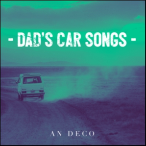 Dad's Car Songs