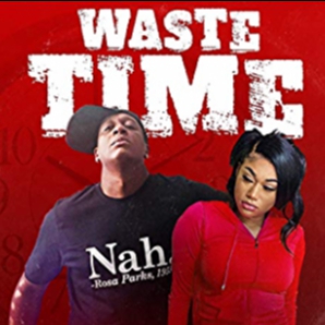 WASTE TIME