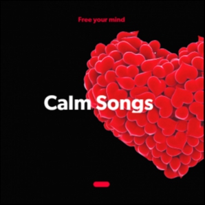 Calm Songs ✨