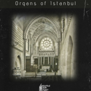 Organs of Istanbul
