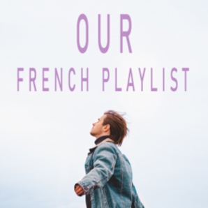 Our french playlist