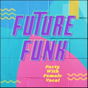 Future Funk: