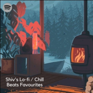 Shiv's Lo-fi / Chill Beats Favourites