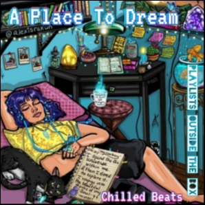 A Place To Dream- Chilled Beats