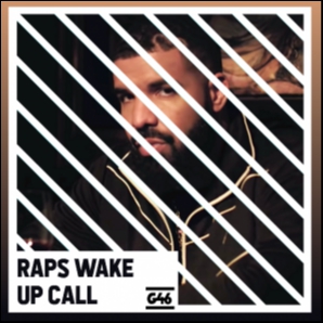 Raps Wake Up Call